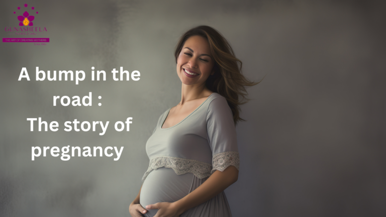 A bump in the road : The story of pregnancy